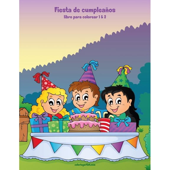 Fiesta de Cumpleaos Fiesta de cumpleaos libro para colorear 1 & 2, (Paperback)