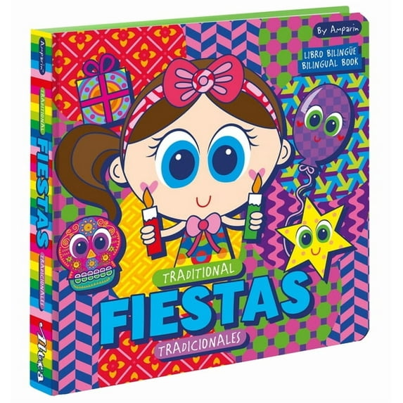 Traditional Fiestas: Fiestas Tradicionales: Libros Bilingües Para Niños / Bilingual Books for Toddlers, (Board Book)