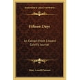 thumbnail image 1 of Fifteen Days : An Extract From Edward Colvil's Journal (Paperback), 1 of 1