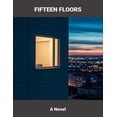thumbnail image 1 of Fifteen Floors, (Paperback), 1 of 1