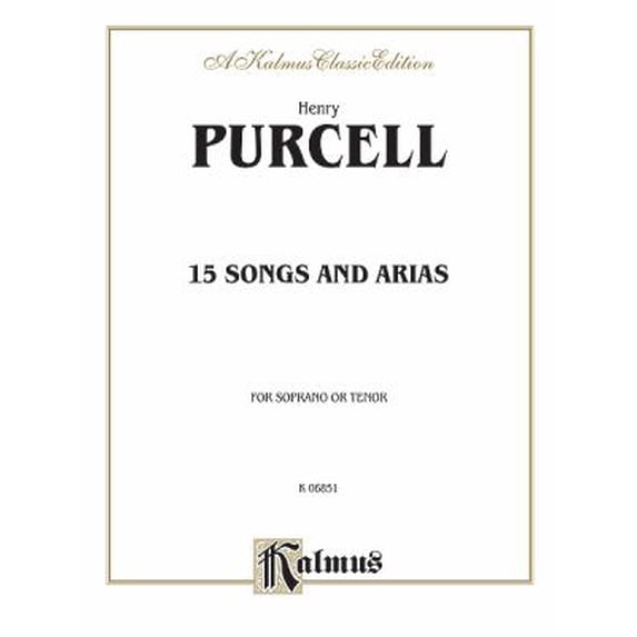 Pre-Owned Fifteen Songs and Airs for Soprano or Tenor from the Operas and the Odes : English Language Edition 9780757904981 Used