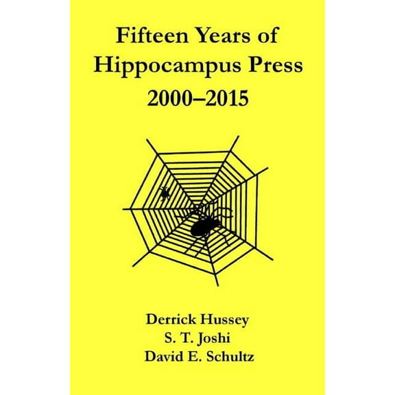 Fifteen Years of Hippocampus Press: 2000-2015 (Paperback)