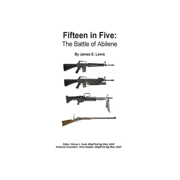 Fifteen in Five: The Battle of Abilene (Paperback)