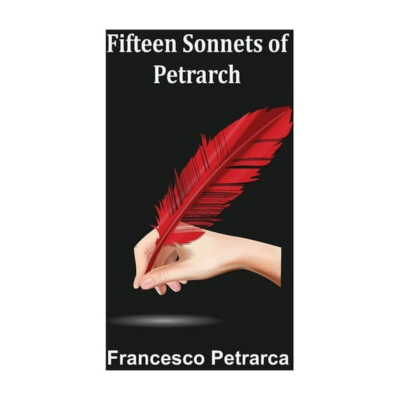 Fifteen sonnets of Petrarch, (Paperback)