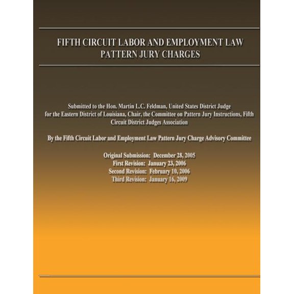 Fifth Circuit Labor and Employment Law Pattern Jury Charges