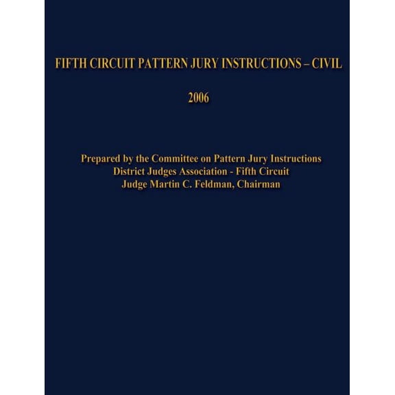 Fifth Circuit Pattern Jury Instructions - Civil