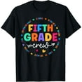 thumbnail image 1 of Fifth Grade Crew Back To School 5th Grade Teacher Student T-Shirt men and women can wear, black, white, gifts., 1 of 4