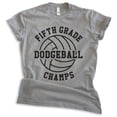 thumbnail image 1 of Fifth Grade Dodgeball Champs T-shirt, Unisex Women's Men's, Funny Dodgeball School Dodge Ball Sports, Dark Heather Gray, X-Small, 1 of 6