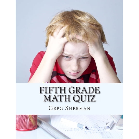 Fifth Grade Math Quiz, (Paperback)