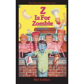 Fifth Grade Monster Z is For Zombie: Zombie to Go, Book 5, (Paperback)