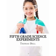 Fifth Grade Science Experiments