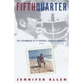 thumbnail image 1 of Pre-Owned Fifth Quarter: The Scrimmage of a Football Coach's Daughter (Paperback) 0812992326 9780812992328, 1 of 1