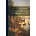 thumbnail image 1 of Fifth Report of the Record Commissioners (Paperback), 1 of 1