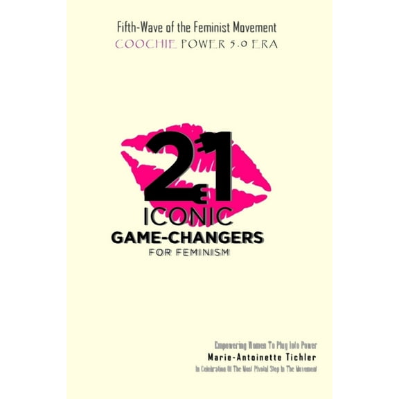 Fifth Wave of the Feminist Movement: Coochie Power 5.0 Era, (Paperback)