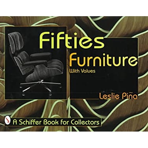 Pre-Owned Fifties Furniture (Hardcover) 0764301527 9780764301520