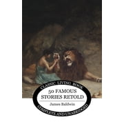 Fifty Famous Stories Retold, Paperback