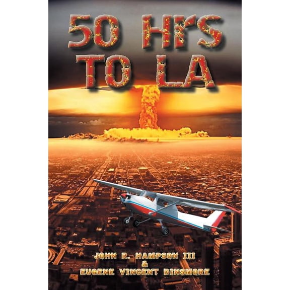 Fifty Hours to La