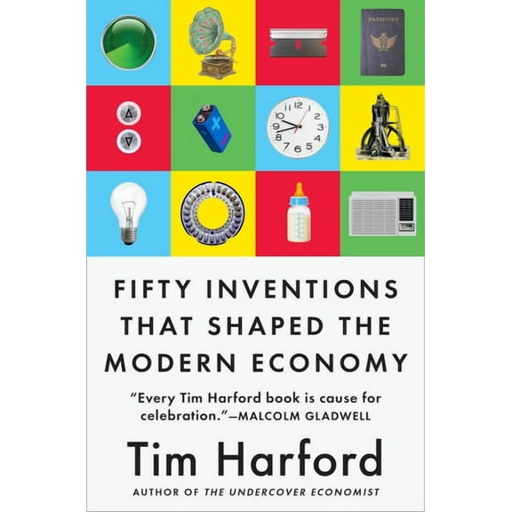 Fifty Inventions That Shaped the Modern Economy, (Paperback)
