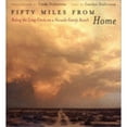 thumbnail image 1 of Pre-Owned Fifty Miles from Home : Riding the Long Circle on a Nevada Family Ranch (Hardcover) 9780874174434, 1 of 1