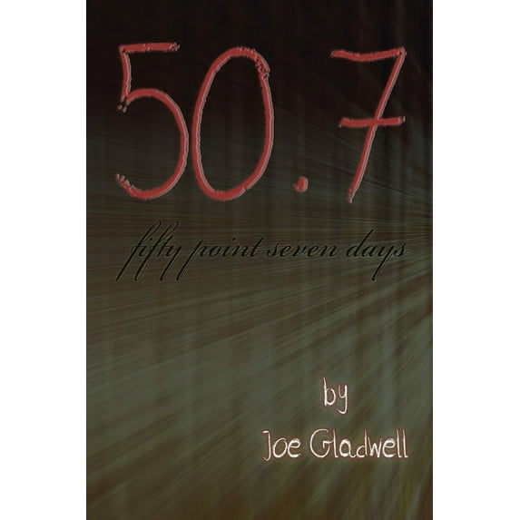 Fifty Point Seven Days, (Paperback)