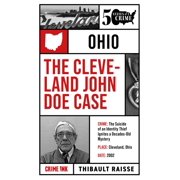 50 States of Crime The Cleveland John Doe Case, Book 3, Paperback