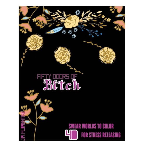 Fifty Swears: Fifty Doors of Bitch: 40 Swear Words to Color For Stress Releasing (Paperback)