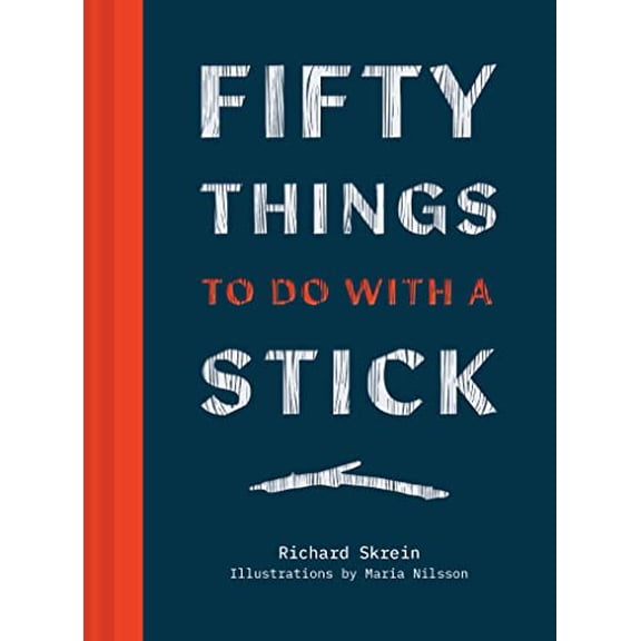 Pre-Owned 50 Things to Do with a Stick (Hardcover) 9781911682561