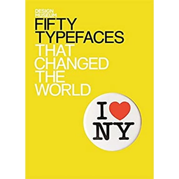 Pre-Owned Fifty Type Faces That Changed The World (Design Museum) (Hardcover) 184091629X 9781840916294