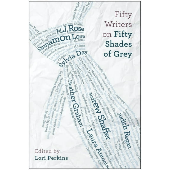 Fifty Writers on Fifty Shades of Grey (Paperback)