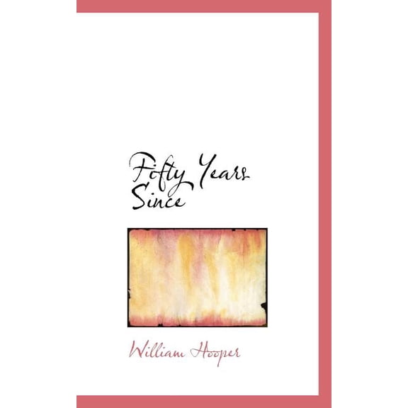 Fifty Years Since (Paperback)