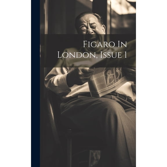 Figaro In London, Issue 1 (Hardcover)