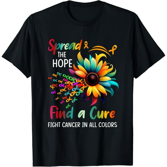 Fight Cancer In All Color Spread-Hope Find A Cure Sunflower T-ShirtMen and women, Black T-shirt, size: Extra large
