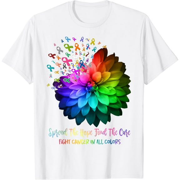 Fight Cancer In All Color Spread The Hope Find a Cure T-Shirt