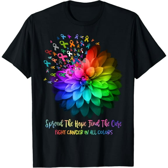 Fight Cancer In All Color Spread The Hope Find a Cure T-Shirt
