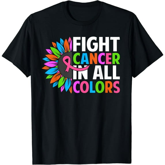 Fight Cancer in All Color Ribbon Breast Cancer Awareness T-Shirt