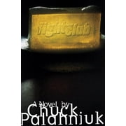 CHUCK PALAHNIUK Fight Club (Hardcover)