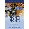 thumbnail image 1 of Pre-Owned Fight! Fight!: Discovering Your Inner Strength When Blindsided by Life (Paperback 9780996267557) by Sylvia Hatchell, Stephen Copeland, 1 of 1