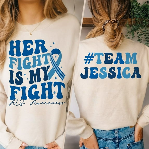 Her Fight Is My Fight, Als Awareness Shirt, Als Disease Support Shirt, Als Survivor Shirt, Als Warrior Shirt, Amyotrophic Lateral Sclerosis SWEATSHIRT All Size S-5XL