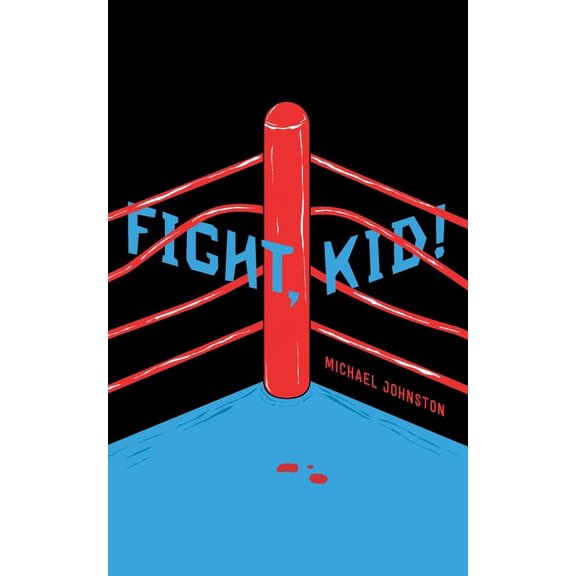 Fight, Kid!, (Paperback)