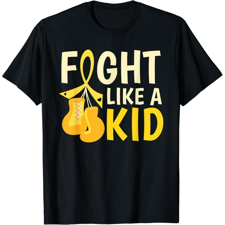 Fight Like A Kid Childhood Cancer Awareness Shirt Fight Like A Kid Childhood Cancer Awareness Shirt
