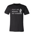 thumbnail image 1 of Fight Like Warrior Not a Worrier T-Shirt, 1 of 1