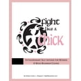 thumbnail image 1 of Six Week Beginners Course: Fight Like A Chick 6 Week Beginner Course: Extraordinary Self-Defense for Women (Paperback), 1 of 1