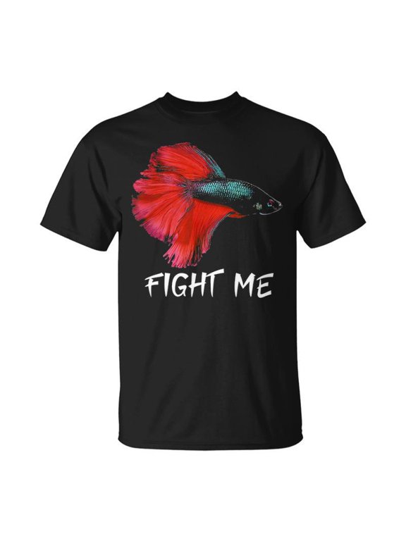 Fight Me Betta Fish TShirt