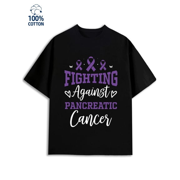 Fight Pancreatic Cancer men 180G 100% Cotton black Original Unisex Shirt Short Sleeve tshirts Fashion Unisex Shirt Short Sleeve tshirts Unique Design Unisex Shirt Graphic tshirts