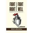 thumbnail image 1 of Fight Right, Fight Well!, (Hardcover), 1 of 1