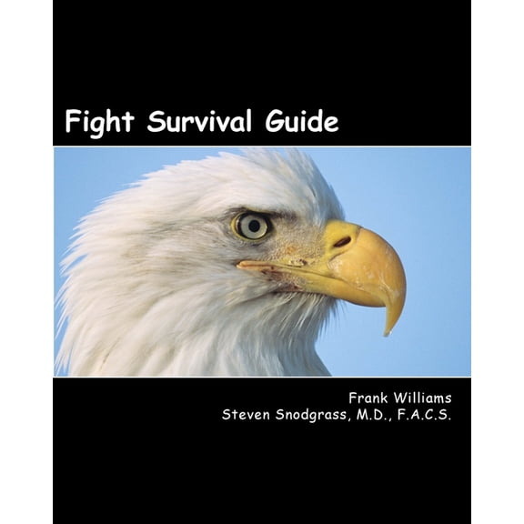 Fight Survival Guide: Fight Survival Guide (Series #1) (Paperback)