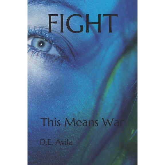 Fight: This Means War (Paperback)