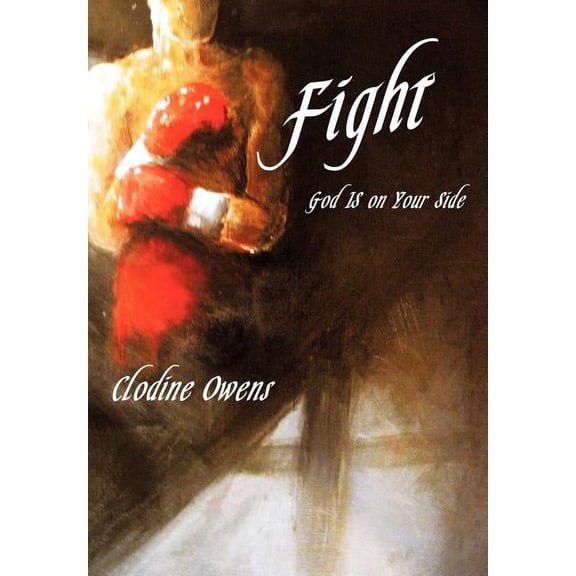 Fight: Your Way Your Truth Your Life