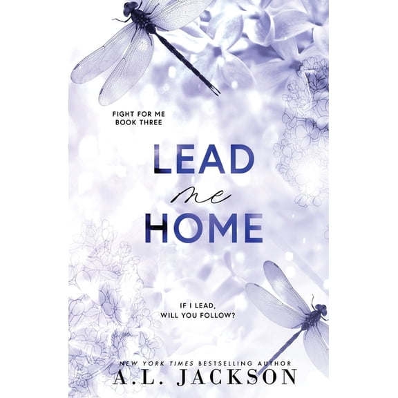 Fight for Me Lead Me Home (Alternate Paperback), Book 3, (Paperback)