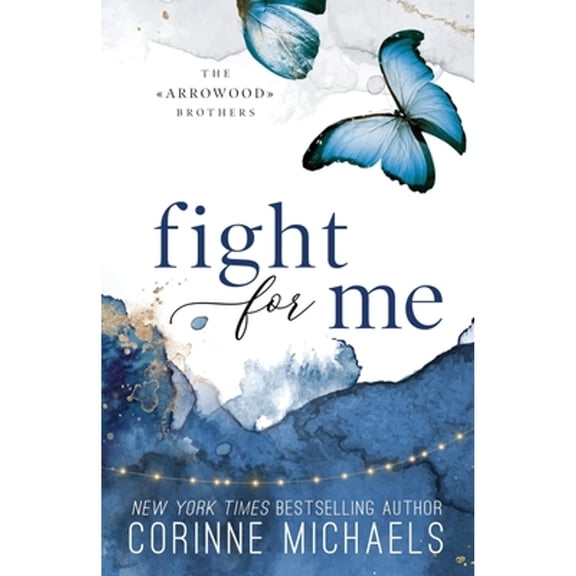 Pre-Owned Fight for Me - Special Edition (Arrowood Brothers Special Editions), 9781942834755, 1942834756, Paperback,